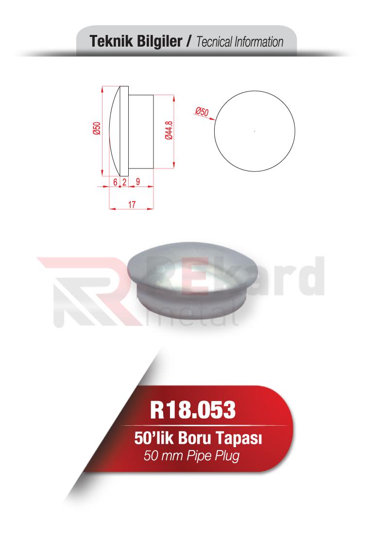 Rekard Metal | R18.053 50'lik Boru Tapası
