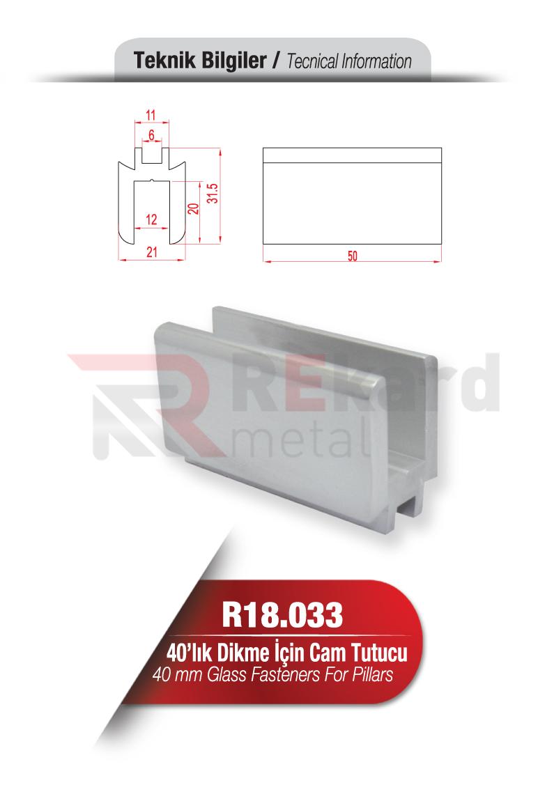 Rekard Metal | R18.033 40'lık Dikme İçin Cam Tutucu